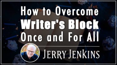 How to Overcome Writer's Block Once and For All