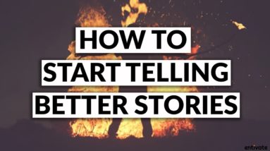 How to Tell Better Stories: My Simple Techniques