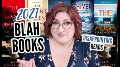 Disappointing Books of 2021 | Disappointing Reads