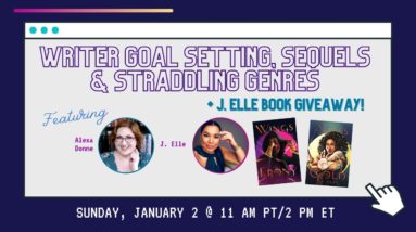 Writer Goals, Sequels & Straddling Categories - LIVE with J. Elle